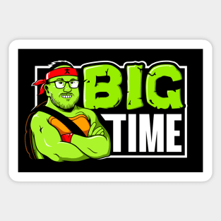 Big Time Sticker